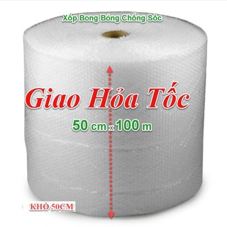 Cuộn Xốp Bong Bóng Khổ 50cmx100m Chống Sốc