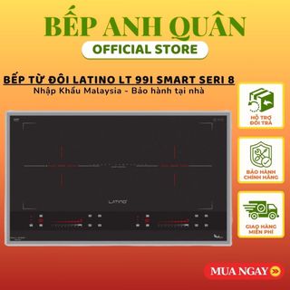 Bếp từ latino 99i smart seri 8.0 | nhập khẩu thái lan i công suất 6000w i quạt tubo siêu êm | bảo hành tại nhà 3 năm