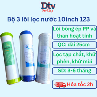 Bộ 3 lõi lọc nước, lõi lọc Ro, lõi lọc 3 cấp, lõi lọc số 1 2 3 dùng cho máy lọc nước - DTVSHOP