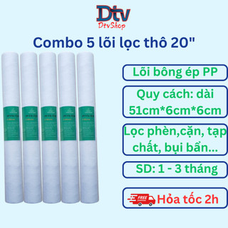Combo 5 Lõi Lọc Thô Công Nghiệp 20 inch Lọc Đầu nguồn - Lõi Số 1 - DTVSHOP