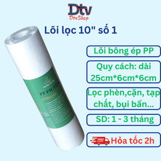 Lõi lọc thô, lọc nước sinh hoạt PP, lõi số 1, lõi lọc đầu nguồn - DTVSHOP
