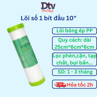 Lõi lọc nước pp lõi số 1 bít đầu 10 inch cho máy lọc thô, lọc nước RO - DTVSHOP