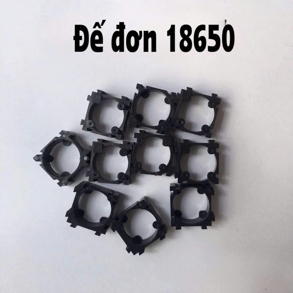 Combo 10 cái - Đế đơn 18650 - 1cell
