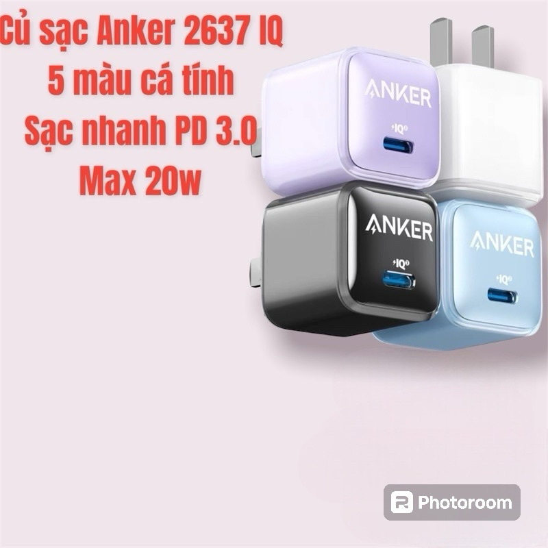 Củ sạc nhanh 20w Anker A2637 Nano Pro, sạc nhanh PD 3.0 và IQ, cực cá tính