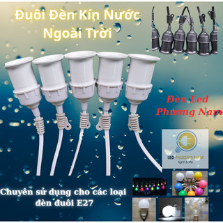 Đuôi Đèn Kín Nước E27, Ngoài Trời Chống Nước