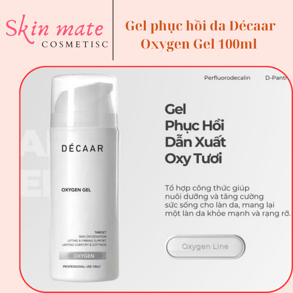 [ Công ty ] Gel phục hồi da Décaar Oxygen Gel 100ml