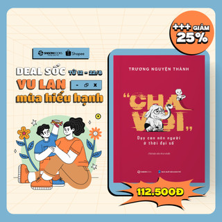 SÁCH: Cha Voi: Dạy con nên người ở thời đại số - Tác giả: Trương Nguyện Thành