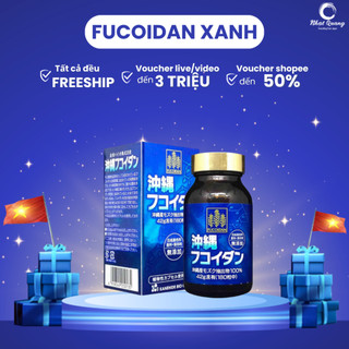Viên uống Fucoidan xanh Nhật Bản 180 viên (mẫu mới, date 3.2027)