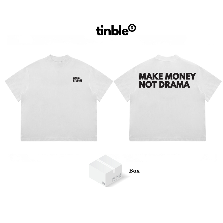 Áo Thun 260gsm Tinble - MAKE MONEY NOT DRAMA - T- Shirt - Form BOXY