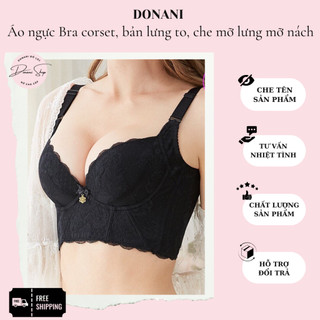 Áo lót Bra corset - Áo Ngực Định Hình Bản To Chống Hằn, Không Gọng,Gỉam Mỡ Lưng, Nâng Ngực Hàng Cao Cấp