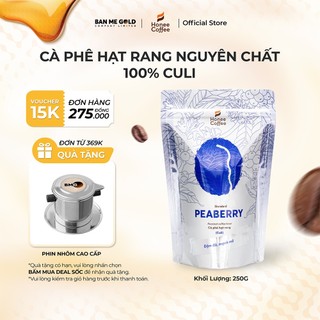 Cà Phê Culi 100% Nguyên Chất (Cao Cấp) - 250g/500g/1kg - Cafe Hạt Rang Đắng Đậm - Chính Hãng Ban Me Gold - Honee Coffee