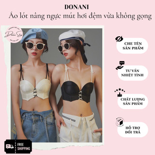 Áo ngực cup ngang nâng ngực xinh xắn- áo lót quả ngang không gọng đệm dày mềm mại, chống tụt, nâng đẩy tạo khe