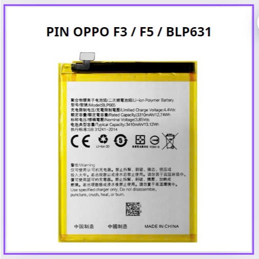 Pin oppo F3/ F5 /BLP631 mới chất lượng tốt