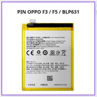 Pin oppo F3/ F5 /BLP631 mới chất lượng tốt