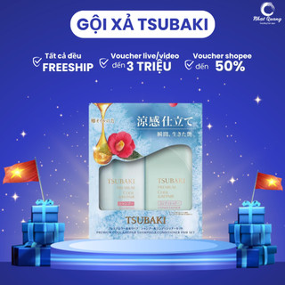 Bộ dầu gội xả Tsubaki Premium, Sạch Dầu, Mát Lạnh Cool & Repair , nội địa Nhật