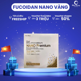 Fucoidan Nano Vàng 90 Gói, Vital DNA Fucoidan Nano Premium - Hàng nội địa Nhật date xa