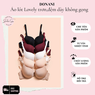 Áo Ngực Lovely Đệm Dày Có Gọng,Siêu Nâng Siêu Đẩy,Tạo Khe Vòng 1 Hoàn Hảo |Áo Lót Không Họa Tiết Cao Cấp