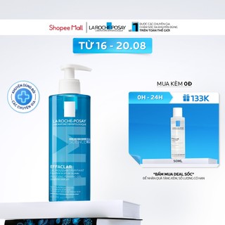 Gel rửa mặt cho da dầu nhạy cảm La Roche-Posay Effaclar Foaming Gel 400ml