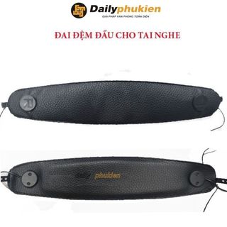 Đai đệm đầu cho tai nghe, vỏ bọc đai đệm đầu dailyphukien