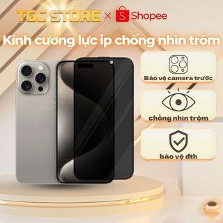  Kính cường lực ip chống nhìn trộm  carephones Full Màn,xs max 11 12 pro 11 promax  ip12 13 14promax 15promax 16 Promax 