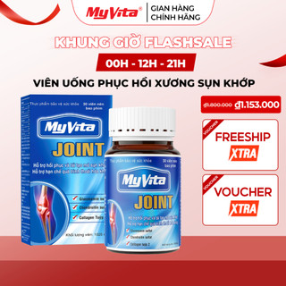 Viên uống xương khớp MyVita Joint phục hồi và tái tạo mô sụn khớp hộp 30 viên