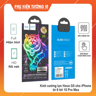 Kính Cường Lực Full Màn Cao Cấp Hoco G5 Cho iPhone từ 6 đến 15 Pro Max