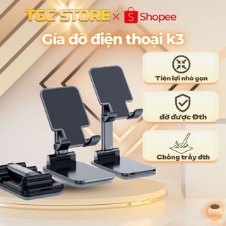   SIÊU GIẢM GIÁ  Giá đỡ điện thoại K3 Kệ Đỡ Điện Thoại Gập Gọn Để Bàn-CarePhones 
