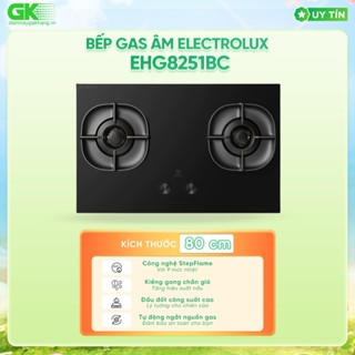 EHG8251BC - Bếp Ga Lắp Âm Electrolux EHG8251BC - BẢO HÀNH CHÍNH HÃNG