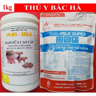 1 kg PLUS – MILK Đạm sữa Và FIVE-MILK SUPER Sữa non cao cấp chuyên dùng cho heo sơ sinh, heo tập ăn, heo con, heo nái