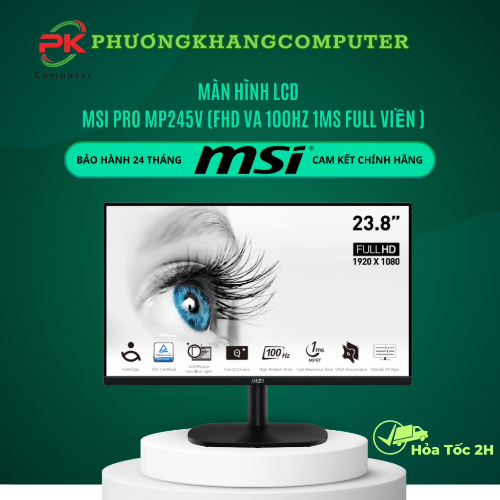 Màn Hình LCD  MSI PRO MP245V (FHD VA 100HZ 1MS Full Viền ) BH 24 Tháng