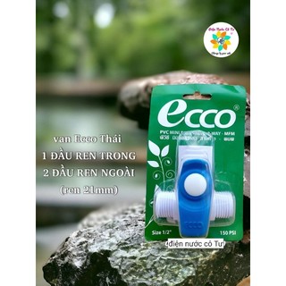 Van khóa nước Ecco phi 21 các loại nhập khẩu Thái Lan