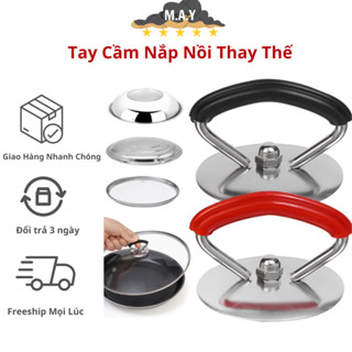 [HOT] Tay Cầm Nắp Nồi Thay Thế Bằng Silicon Và Thép Không Gỉ Cho Vung Nồi Xoong Chảo, Núm Vung Chịu nhiệt, Chống Bỏng