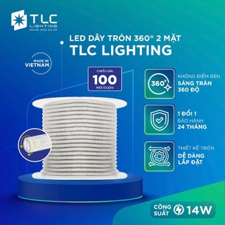 Đèn LED Dây tròn 360 độ cuộn 100m Ánh sáng Trắng Vàng TLC LIGHTING