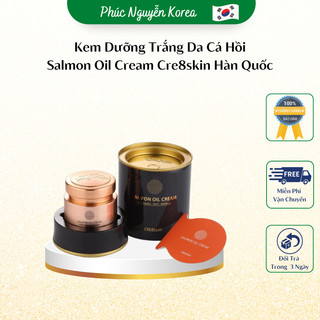 Kem Dưỡng Trắng Da Cá Hồi Salmon Oil Cream Cre8skin Hàn Quốc