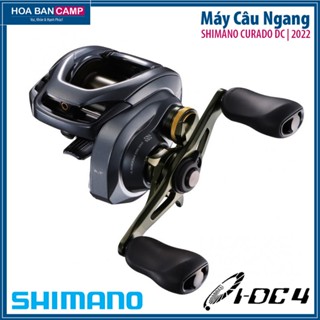 Máy Câu Ngang Shimano Curado DC | 2022