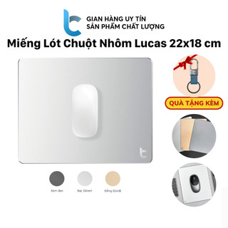 Miếng Lót Chuột Nhôm Lucas (Mouse Pad) Aluminum 220x180mm