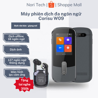 Máy phiên dịch đa ngôn ngữ Corisu W09 dịch 127 ngôn ngữ, màn hình cảm ứng IPS hiện đại, có hỗ trợ phiên dịch ofline
