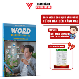 Sách - Word Ứng Dụng Văn Phòng Từ Cơ Bản Đến Nâng Cao ĐÀO TẠO TIN HỌC Kèm Theo Khóa Học Online