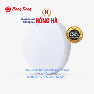   RẠNG ĐÔNG  Đèn LED ốp trần cảm biến chuyển động RADA 18W WC ánh sáng trắng 
