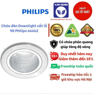 Chóa đèn âm trần cắt lỗ 90 Philips 66662 sẵn đui xoáy E27