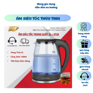 Ấm Siêu Tốc Thủy Tích Dung Tích Lớn 2.0L CUCKOO ST16 Cao Cấp Chịu Nhiệt Đun Sôi Nhanh Tiết Kiệm