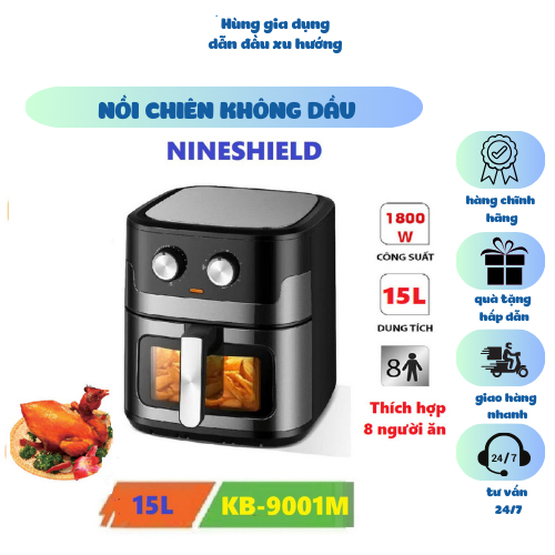 Nồi chiên không dầu 15L Nine Shield - Thiết kế mặt kính độc đáo - Bảo hành 12 tháng