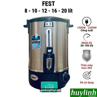Bình đun nước nóng fest dung tích 8 lít - 10 lít - 12 lít - 16 lít - 20 lít - inox 304 cao cấp