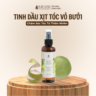 Xịt Dưỡng Tóc Vỏ Bưởi MELA Thiên Thiên Dưỡng Ẩm và Phục Hồi Tóc 100ml - ML04