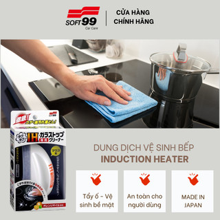 Dung dịch vệ sinh mặt kính bếp điện, bếp từ, bếp hồng ngoại Soft99 Induction Heater 20533