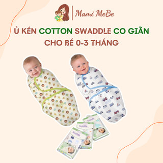 Quấn chũn mùa hè, ủ kén cotton SwaddleMe cho bé ngủ ngon
