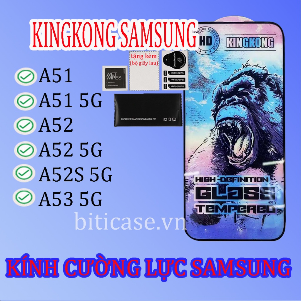 Kính cường lực samsung A51 / A51 5G / A52 / A52 5G / A52S 5G / A53 5G (o45) kingkong xanh giá rẻ
