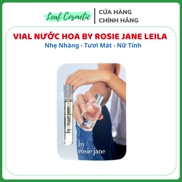 [ ĐỦ BILL ] Vial nước hoa By Rosie Jane Leila Lou 1.2ml