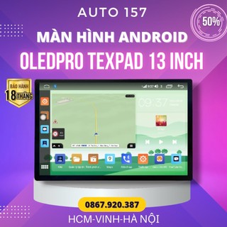 Màn Hình DVD Android Ô Tô 0LEDPR0 PREMIUM 13 inch hàng chính hãng cao cấp bảo hành 18 tháng