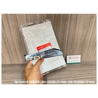 Tem cánh bửng Winner 2018 ( chử EDITION LTD Vàng ) bên Trái ( 1 miếng )